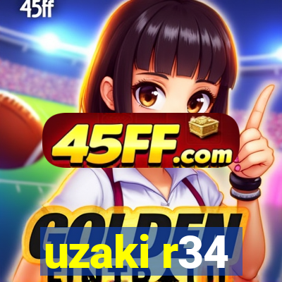 uzaki r34